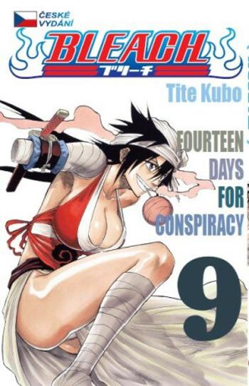 Bleach 9: Fourteen Days for Conspiracy - Tite Kubo