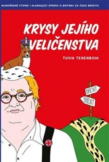 Krysy Jejího Veličenstva - Tuvia Tenenbom