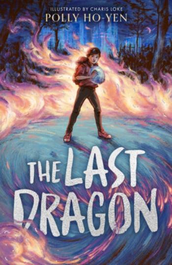 The Last Dragon - Polly Ho-Yen