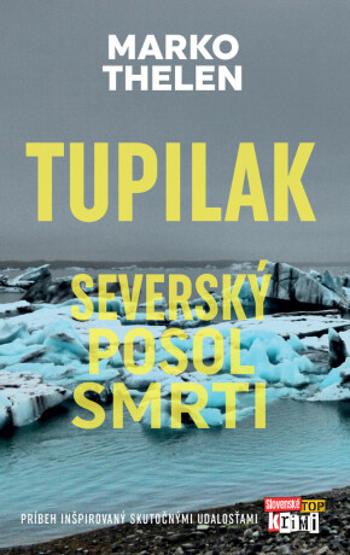 Tupilak - Marko Thelen