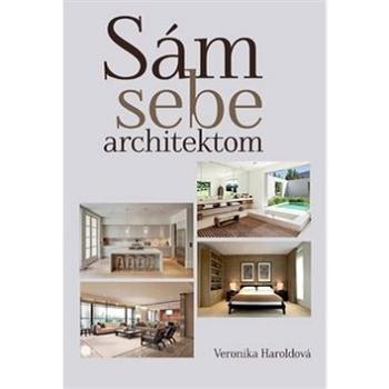 Sám sebe architektom (978-80-7451-746-4)