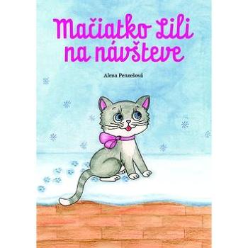 Mačiatko Lili na návšteve (978-80-8142-815-9)