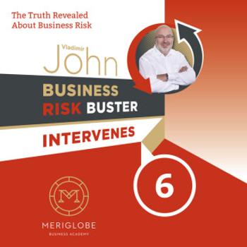 Business Risk Buster Intervenes 6 - Vladimír John - audiokniha