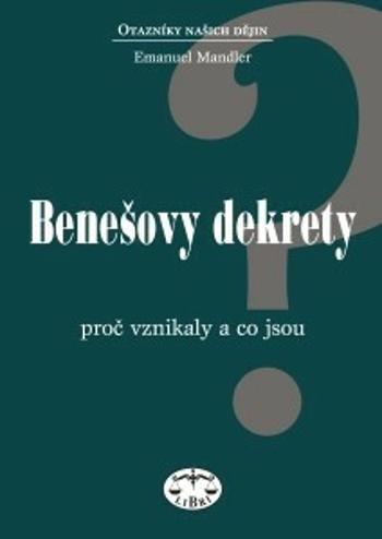 Benešovy dekrety - Emanuel Mandler - e-kniha