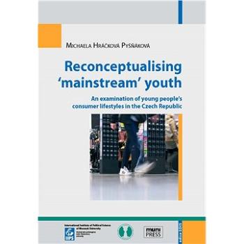 Reconceptualising ‘mainstream’ youth (978-80-210-6027-2)