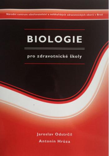 Biologie pro zdravotnické školy (Defekt) - Jaroslav Odstrčil, Antonín Hrůza