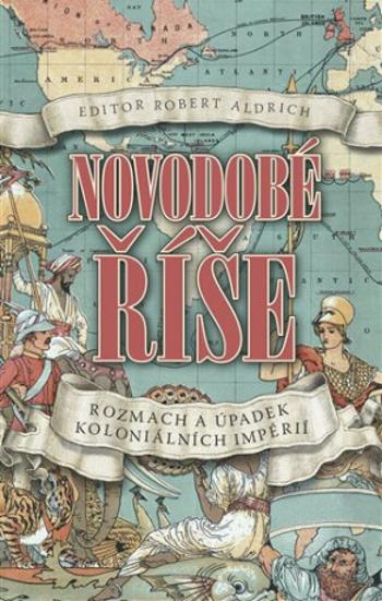 Novodobé říše - Robert Aldrich