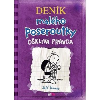 Deník malého poseroutky Ošklivá pravda (978-80-7661-078-1)