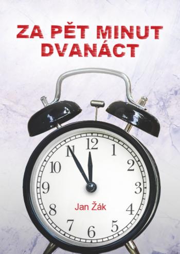 Za pět minut dvanáct - Jan Žák - e-kniha