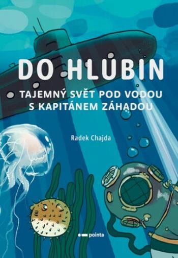 Do hlubin - Radek Chajda, Victoria Chajdová