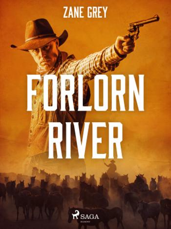 Forlorn River - Loren Zane Grey - e-kniha