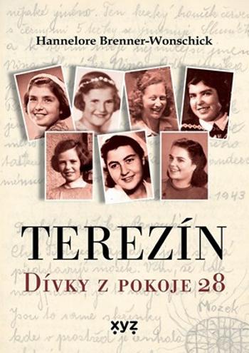 Terezín Dívky z pokoje 28 - Hannelore Brenner-Wonschicková