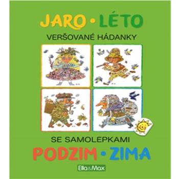 Jaro, léto, podzim, zima: Veršované hádanky se samolepkami (978-80-88276-46-3)