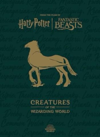 Harry Potter: The Creatures of the Wizarding World - Jody Revensonová