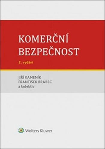 Komerční bezpečnost - František Brabec, Jiří Kameník