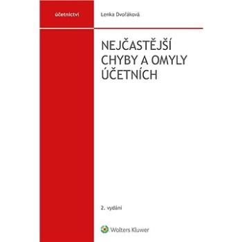 Nejčastější chyby a omyly účetních - 2. vydání (999-00-018-5490-4)