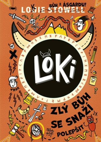 Loki Zlý bůh se snaží polepšit - Louie Stowell