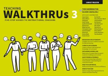 Teaching WalkThrus 3: Five-step guides to instructional coaching - Tom Sherrington