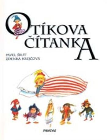 Otíkova čítanka - Pavel Šrut, Zdenka Krejčová