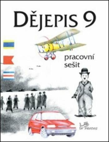 Dějepis 9 - Pracovní sešit - Ondřej Hýsek