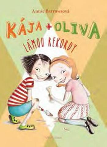 Kája a Oliva Lámou rekordy - Annie Barrowsová