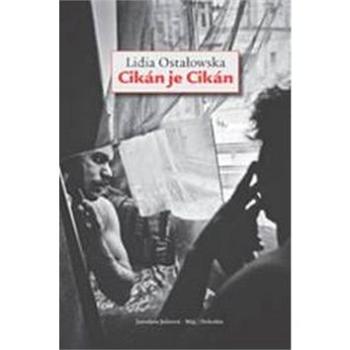 Cikán je Cikán (978-80-7363-710-1)