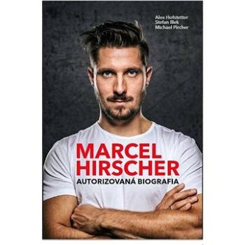 Marcel Hirscher: Autorizovaná biografia (978-80-8199-024-3)