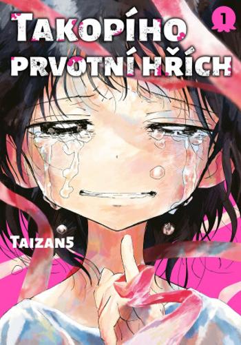 Takopího prvotní hřích 1 - Taizan5