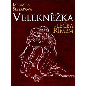 Velekněžka, léčba Římem (978-80-748-2343-5)