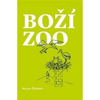 Boží ZOO (978-80-906490-7-1)