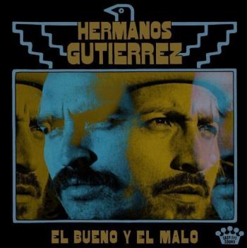 Hermanos Gutierrez - El Bueno Y El Malo (CD)
