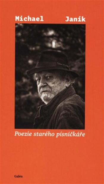 Poezie starého písničkáře - Michael Janík