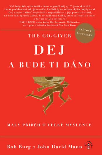 The Go-Giver: Dej a bude ti dáno - John David Mann, Bob Burg - e-kniha