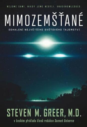 Mimozemšťané - Steven M. Greer