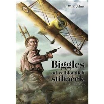 Biggles od velbloudích stíhaček (978-80-7260-440-1)