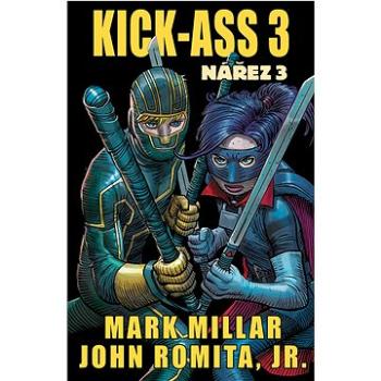 Kick-Ass Nářez 3 (978-80-7449-628-8)