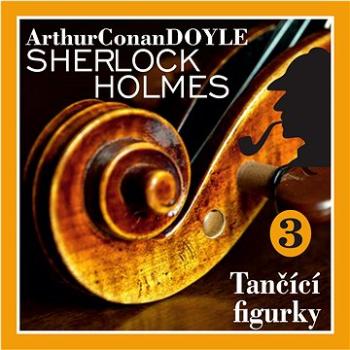 Sherlock Holmes – Tančící figurky