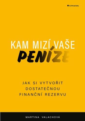 Kam mizí vaše peníze - Martina Valachová - e-kniha