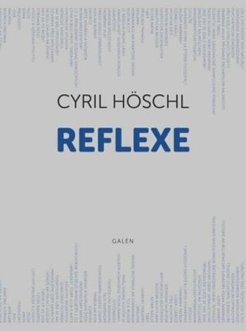 Reflexe - Cyril Höschl