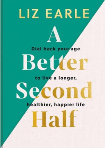 A Better Second Half - Earle Liz