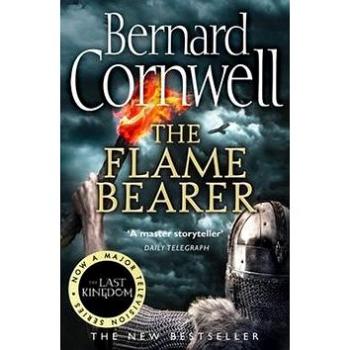 The Last Kingdom 10. The Flame Bearer: The Warrior Chronicles (0007504268)