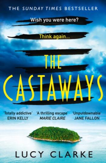 The Castaways - Lucy Clarkeová