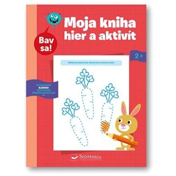 Moja kniha hier a aktivít 2+: Bav sa! (978-80-567-1018-0)