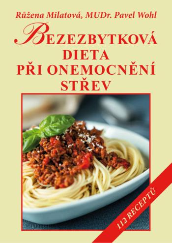 Bezezbytková dieta - Růžena Milatová, Pavel Wohl - e-kniha