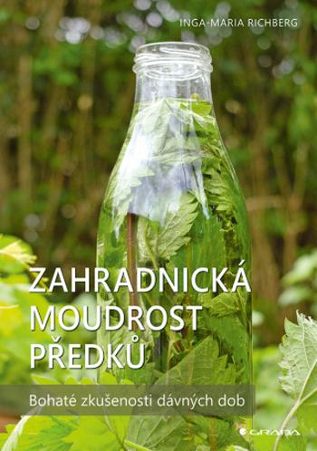 Zahradnická moudrost předků - Inga-Maria Richbergová - e-kniha