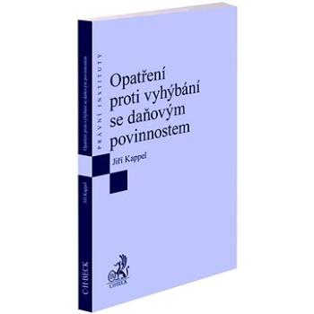 Opatření proti vyhýbání se daňovým povinnostem (978-80-7400-912-9)