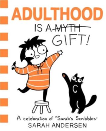 Adulthood Is a Gift! - Andersen Sarah