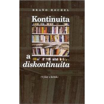 Kontinuita a diskontinuita: Výber z kritík (978-80-8119-036-0)