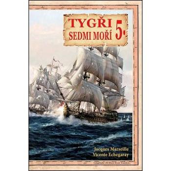 Tygři sedmi moří 5.: Iberští korzáři 17.-18. století (978-80-87657-18-8)