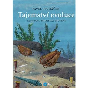 Tajemství evoluce (978-80-266-1343-5)